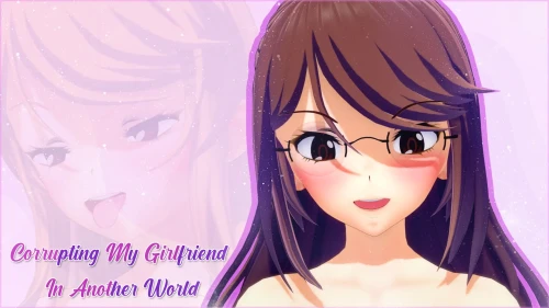 更新【日系SLG/奇幻/动态】腐化我的异世界女友 Corrupting My Girlfriend in Another World v1.4.1 AI汉化【PC+安卓5.9G】