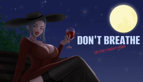 新作【欧美SLG/沙盒/动态】屏住呼吸 Don’t Breathe  AI汉化 v0.4.0【PC+安卓1.4G】