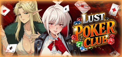 新作[沙盒SLG/魔物娘/策略] 欲望扑克俱乐部 Lust Poker Club Final Steam官中步兵版 [4.0G]