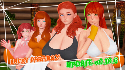 更新【亚洲SLG/阿黑颜/动态】幸运悖论 Lucky Paradox v0.10.6【PC+安卓16.4G】