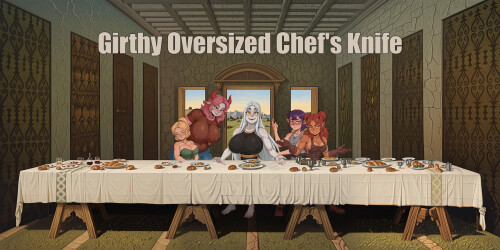 【欧美/SLG/动态】巨刃厨神刀 Girthy Oversized Chef’s Knife v0.15AI汉化【PC+安卓/2.66G】